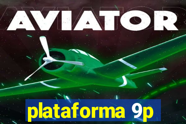 plataforma 9p
